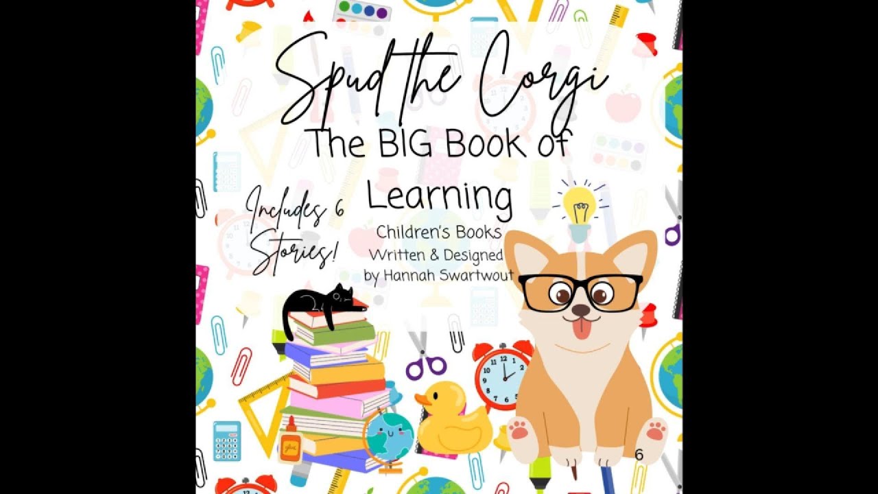 Spud the Corgi: The BIG Book of Learning