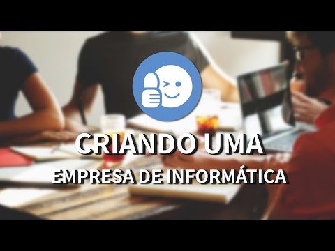 Vídeo: Como Abrir Um Serviço De Informática