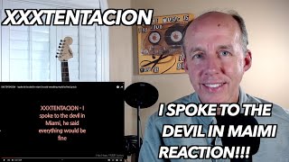 PSYCHOTHERAPIST REACTS to XXXTentacion- I Spoke To The Devil In Miami