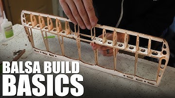 Flite Test | Balsa Building Basics
