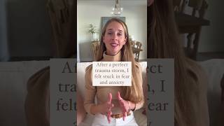 After A Perfect Trauma Storm, I Felt Stuck In Fear And Anxiety