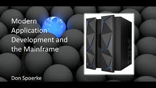 Modern Application Development and the Mainframe