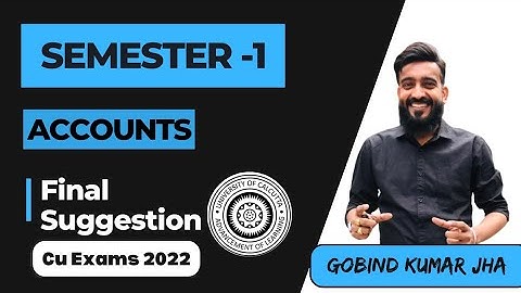 |SEMESTER- I|Accounts SEM-I  Suggestions||