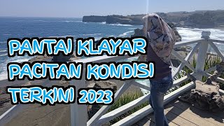 Kondisi Terbaru 2023 Pantai Klayar Pacitan Jawa Timur