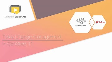 ConSteel 11 - Tekla-ConSteel Change management