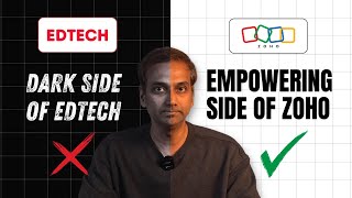The Dark Side Of Edtech Nobody Talks About And What We Can Learn From Zoho