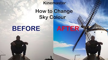 How to Change Sky Colour - Kinemaster - Video Editing