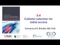 5.4 Manual of PCI - Catheter selection for radial access