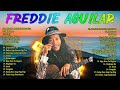 FREDDIE AGUILAR Best Songs Full Album - Fredie Aguilar OPM Nonstop Classic - Best Of Fredie Aguilar