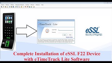 Complete Installation of eSSL F22 Device with etimetracklite Desktop Software
