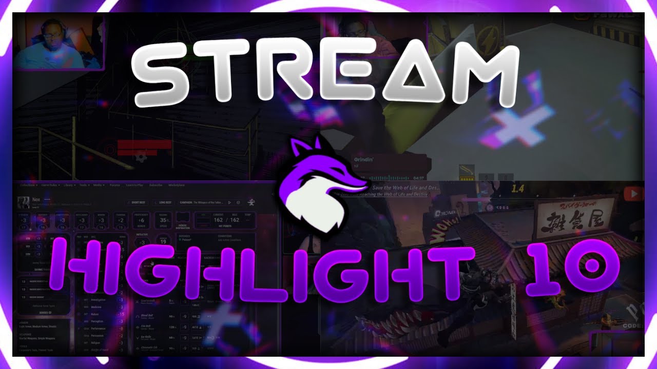 STREAM HIGHLIGHTS  10