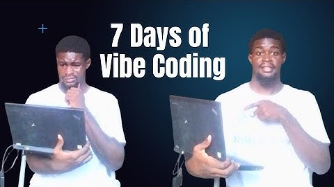 I Tried Vibe Coding for 7 Days — Here’s What Happened