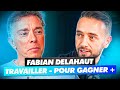 Travailler  pour gagner   fabian delahaut vous donne ses conseils de business mentor