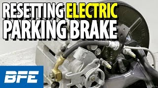 Resetting An Electric Parking Brake | Maintenance Minute