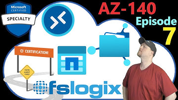 AZ-140 ep07 | Plan FSLogix Storage