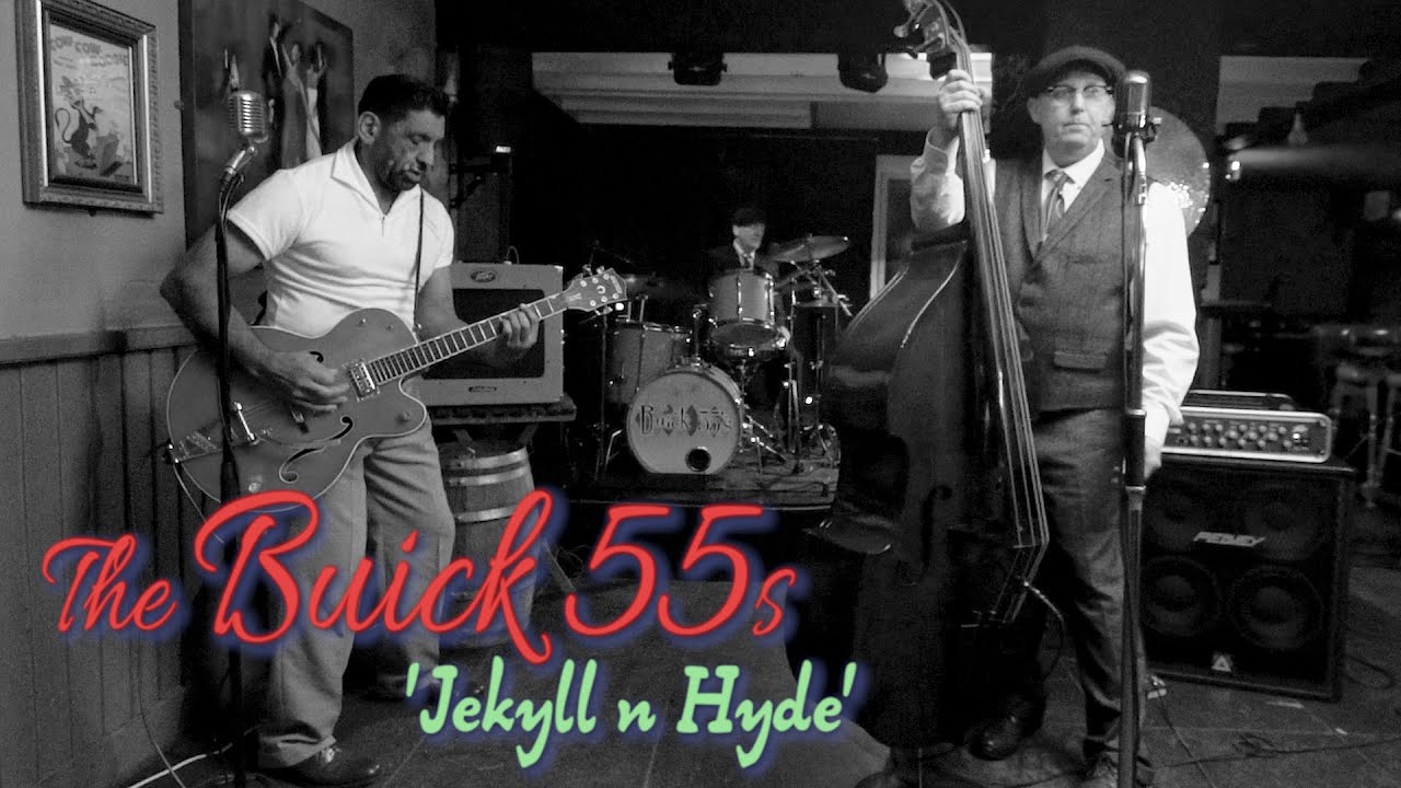 Jekyll n Hyde' THE BUICK 55s (session) BOPFLIX - YouTube