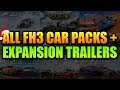 All Forza Horizon 3 DLC PACKS, EXPANSIONS & Gifted Cars TRAILERS!