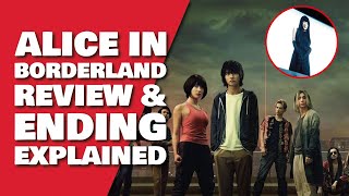 Alice In Borderland Netflix Series Review & Ending Explained