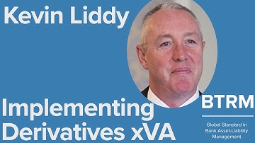 Implementing the Bank Derivatives xVA Target Operating Model - BTRM lecture and Q&A panel