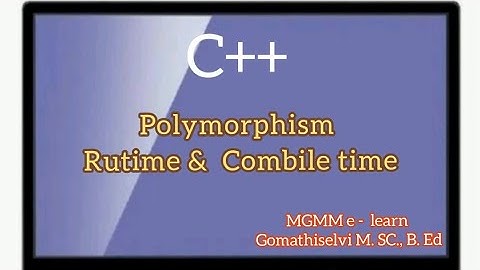 Polymorphism in C++/ Types of Polymorphism/ Runtime Polymorphism/ Compile time Polymorphism .. Tamil