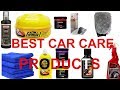 BEST CAR CARE PRODUCTS | MUST USE PRODUCTS