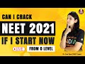 Can I Crack NEET 2021 If I Start Now From Zero Level.? | Vedantu NEET Preparation | Vedantu Biotonic