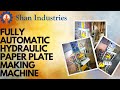 fully automatic hydraulic paper plate machine