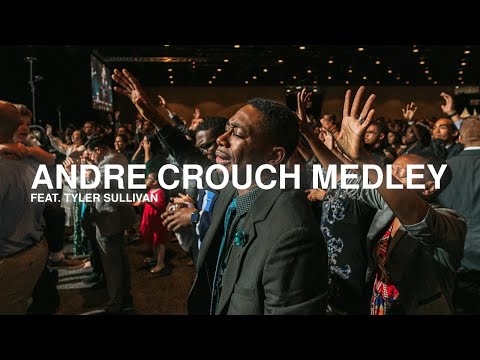 Andre Crouch Medley | UPCI General Conference 2022