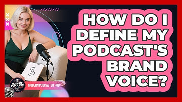 How Do I Define My Podcast