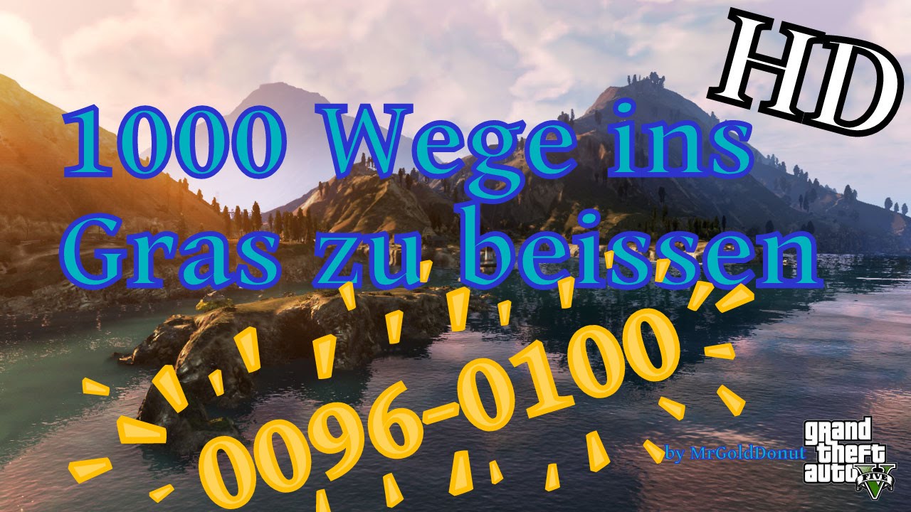 1000 Wege Ins Gras Zu Beißen Englisch GTA 5 | HD | 1000 Wege ins Gras zu beissen #0096-0100, Deutsch/German
