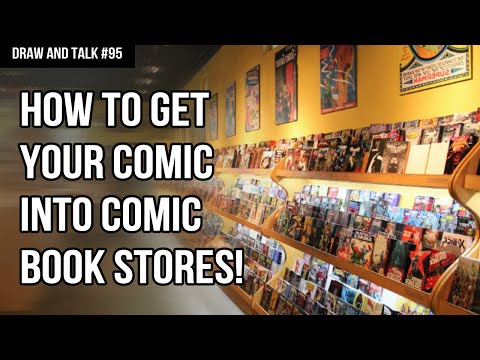 How To Get Your Comic INTO Comic Book Stores