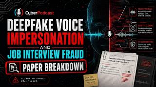 OWASP Top10 for LLM: Deepfake Defense Guide | Paper Breakdown #1 | OWASP AI Security | CyberPodcast