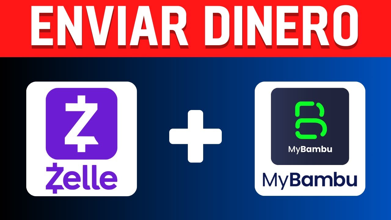 Cómo enviar dinero con Zelle usando MyBambu