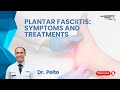 Plantar fasciitis symptoms and treatment