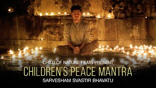 Childrens Peace Mantra Sarvesham Svastir Bhavatu - From Child Of Natureofficial Music Video