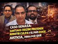 CASO SENASA: SANTIAGO HAZIM PRETENDE ADMITIR CULPA Y EL PAÍS EXIGE JUSTICIA, MIRA POR QUÉ