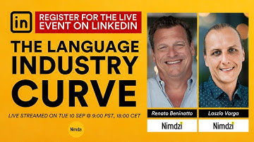 The Language Industry Curve feat. Renato Beninatto and Laszlo Varga