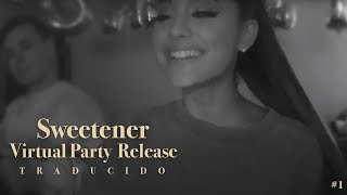 Ariana Grande - Sweetener Virtual Release Party [SUBTITULADO] - Parte 1