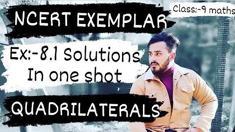Quadrilaterals Ch :- 8 | Ex 8.1 NCERT EXEMPLAR Solutions Class 9th Maths | #ncert  #cbse