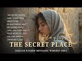 The Secret Place | A Journey Into His Presence | English &amp; Hebrew Worship Mp3 Song