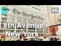 【4K】🇺🇸🗽Walking around 8th Avenue in New York City🎧, New York, United States