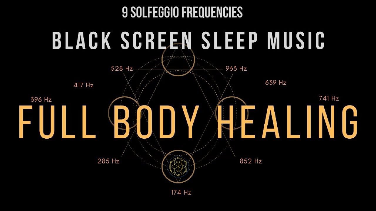 Full Body Healing with 528 Hz Healing Frequency ☯ Black Screen Sleep ...