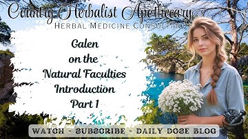 Galen on the Natural Faculties - Introduction Part 1
