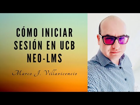 Cómo iniciar sesión en UCB - NEO - LMS