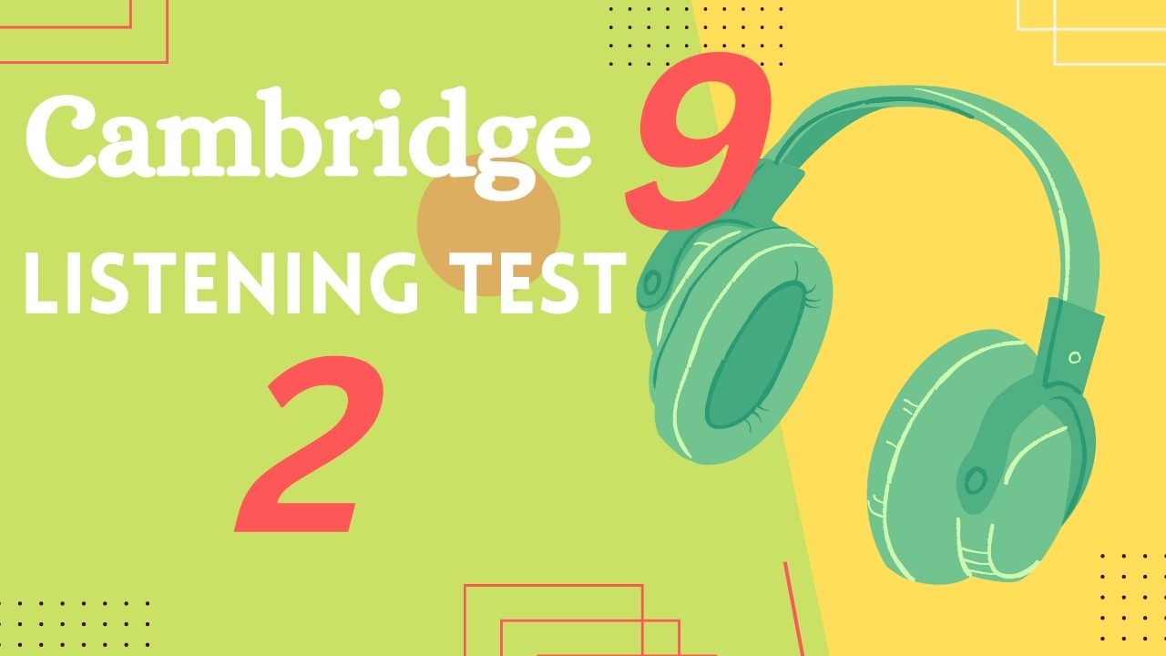 Cambridge IELTS 9 | Listening Test 2 | With Answers | HD - YouTube