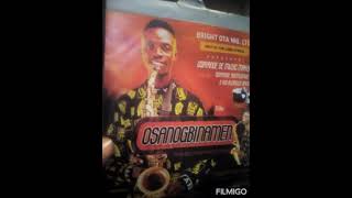 Osayande Odemwingie - Osanogbinamen (Latest benin music)