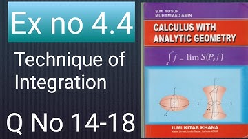 How to solve Q no 14-18 Ex no 4.4 ch no 4 calculus with analytic geometry mathcity