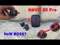 HAVIT G1 Pro новый Boss среди TWS? Тор? Rewiev Headphone Hi-Fi Stereo Sound