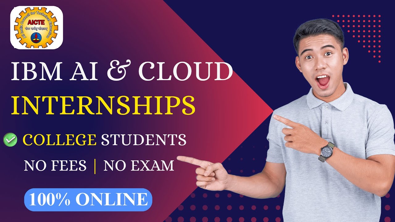 IBM Free Online Internships 2025 | AI & Cloud Internships For College ...