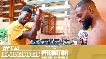 UFC 228 Embedded: Vlog Series - Episode 4